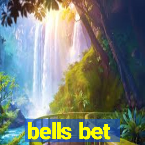 bells bet